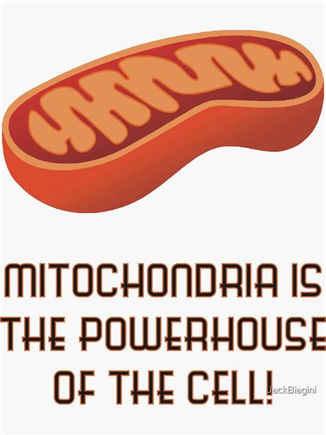 Mitochondria Is The Powerhouse Of The Cell Quote